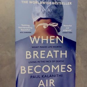 Book - “ when breath becomes air “